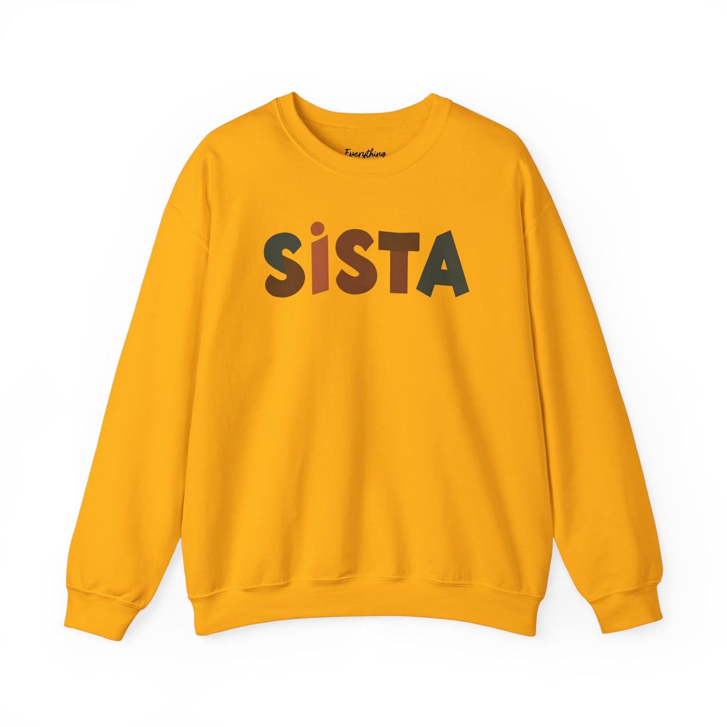 Sista (Mutlicolor Text) - Crewneck Sweatshirt