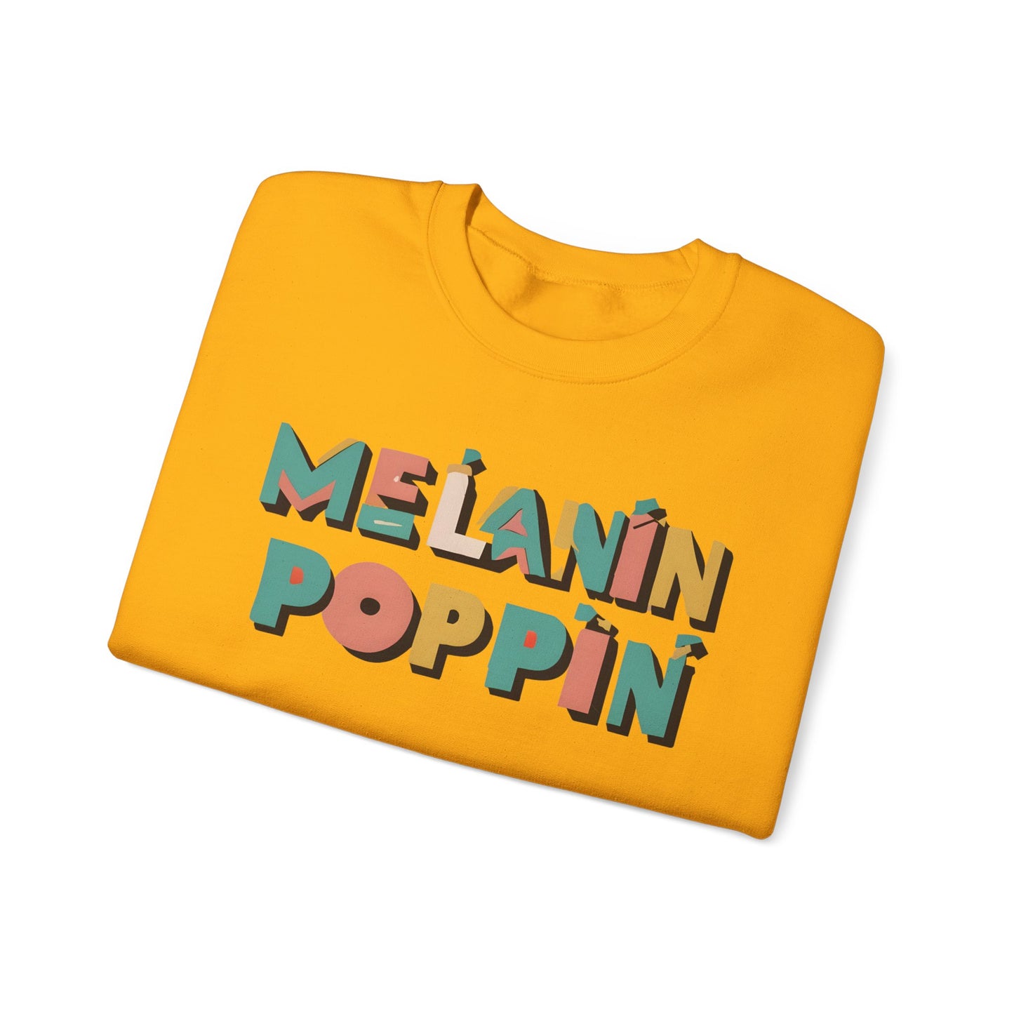 Melanin Poppin (Multicolor Text) - Crewneck Sweatshirt