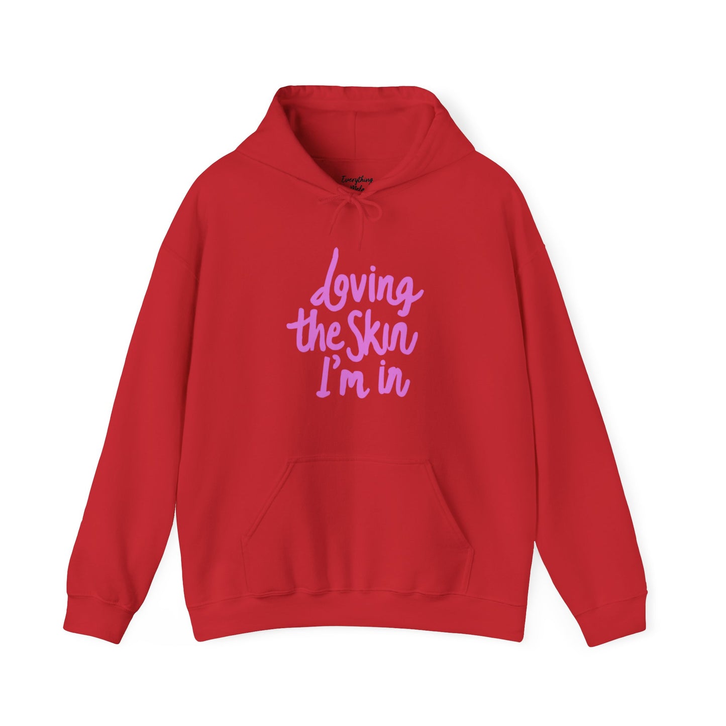 Loving the Skin I'm In (Pink Script)  - Heavy Blend™ Hooded Sweatshirt