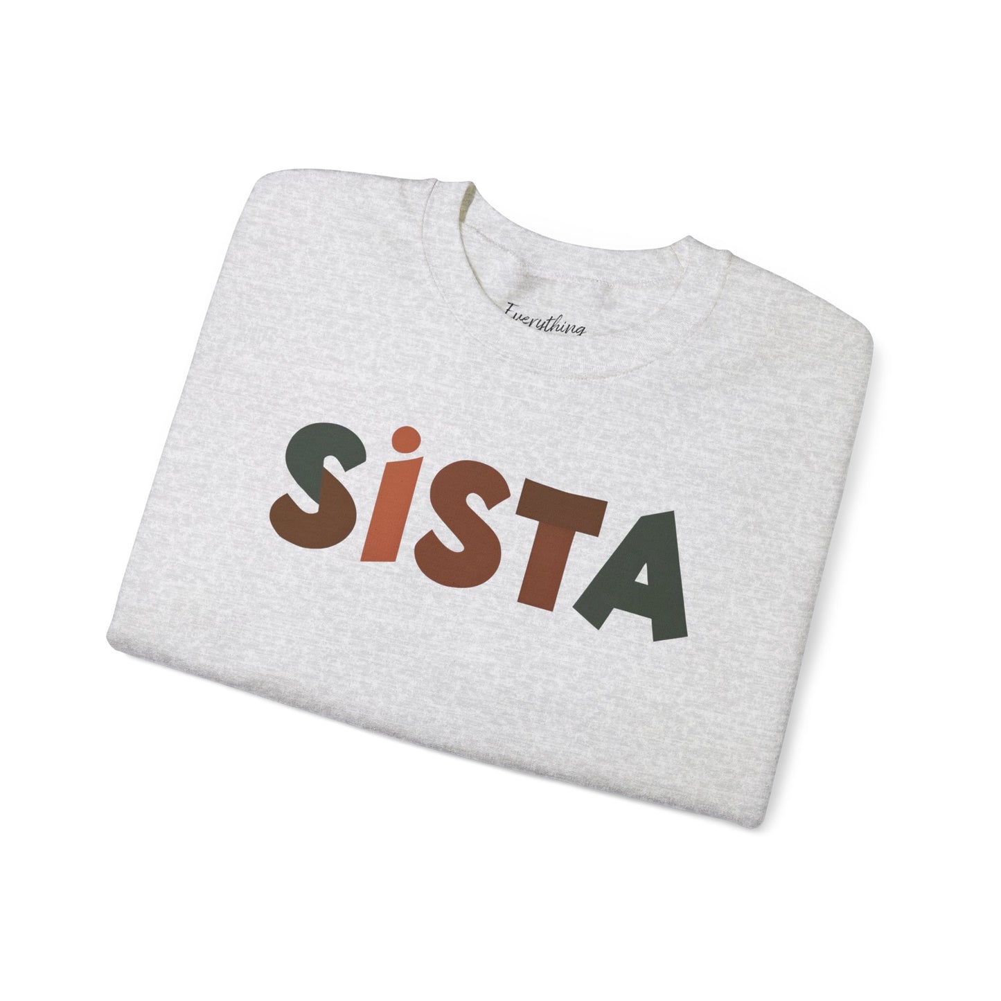 Sista (Mutlicolor Text) - Crewneck Sweatshirt