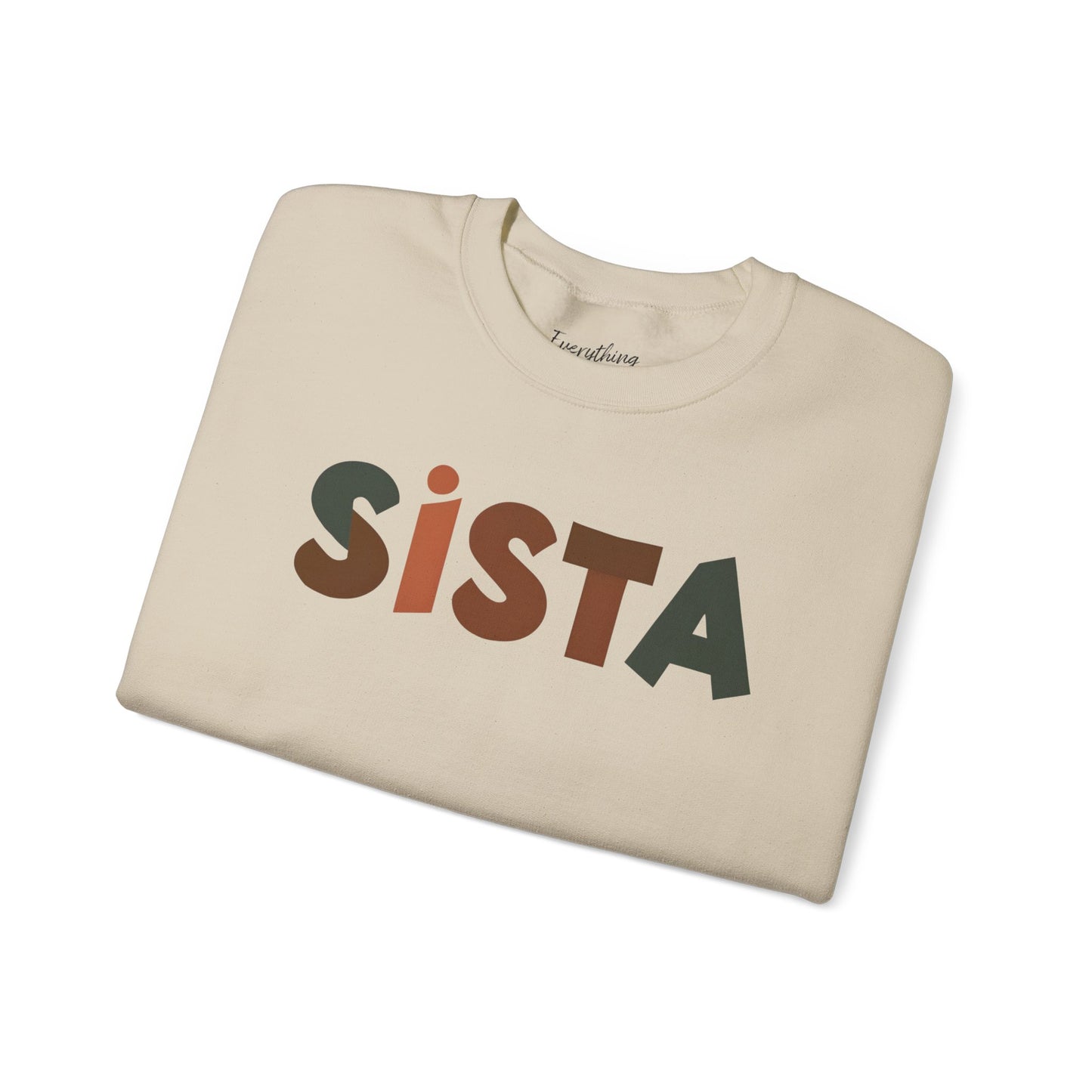 Sista (Mutlicolor Text) - Crewneck Sweatshirt