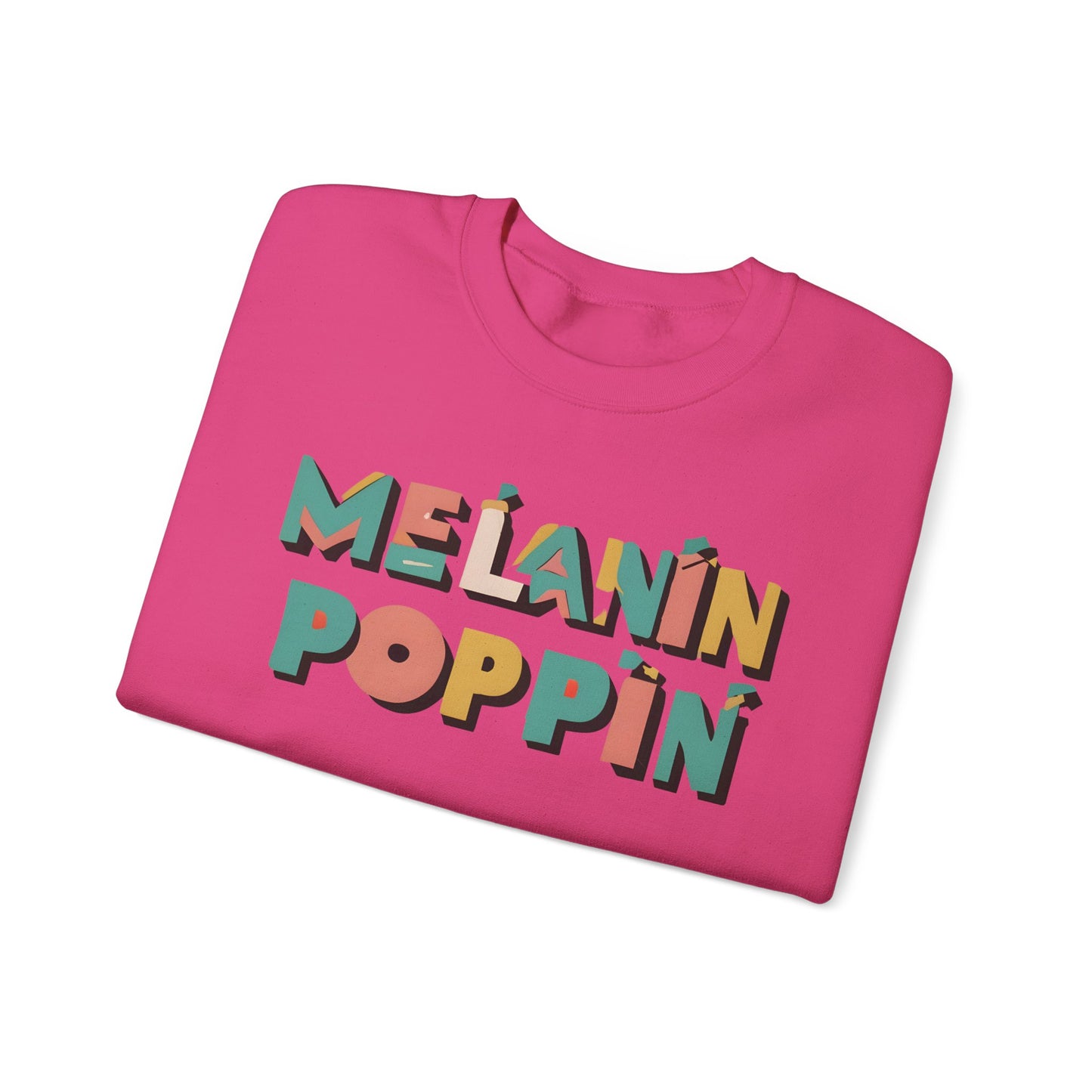 Melanin Poppin (Multicolor Text) - Crewneck Sweatshirt