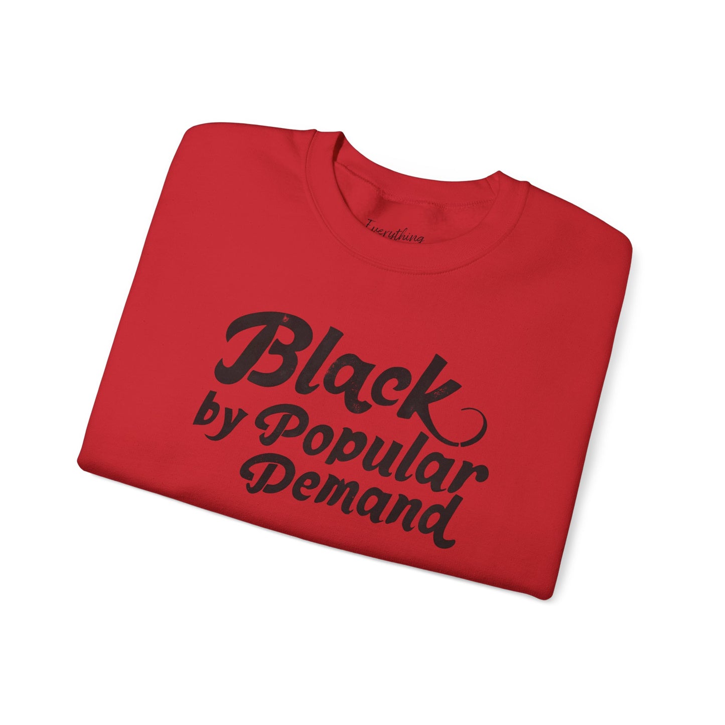 Black by Popular Demand - Unisex Heavy Blend™ Crewneck Sweatshirt