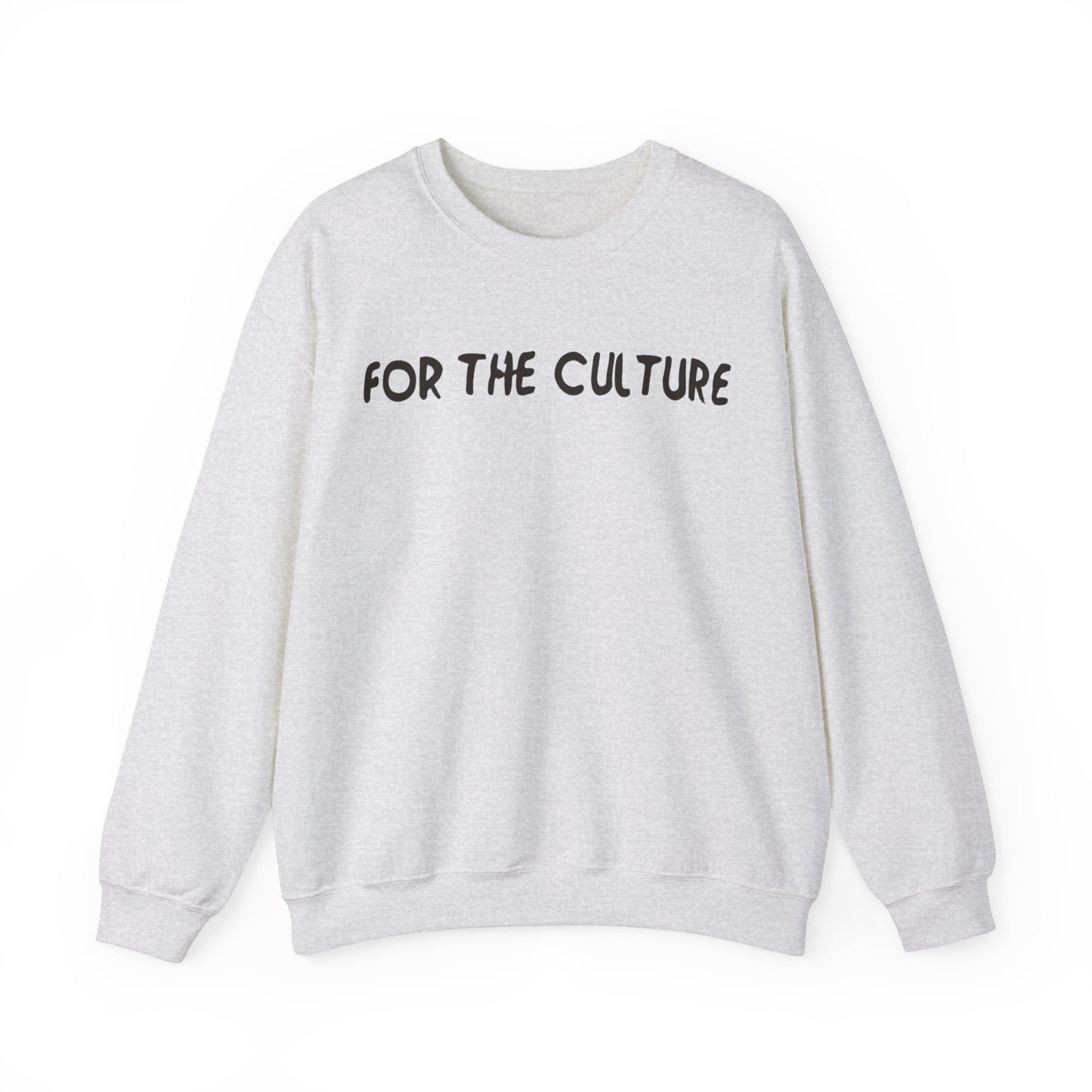 For The Culture (Black Text) - Crewneck Sweatshirt