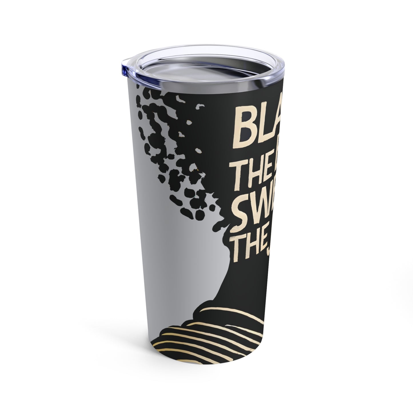 Blacker The Berry - 20oz Tumbler