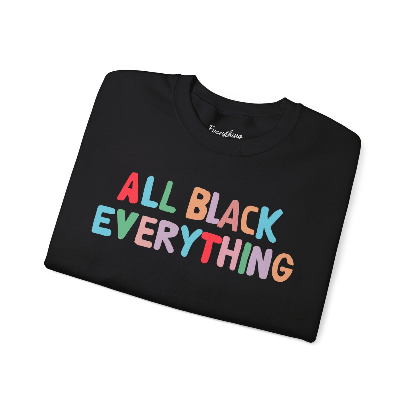 All Black Everything - Unisex Heavy Blend™ Crewneck Sweatshirt