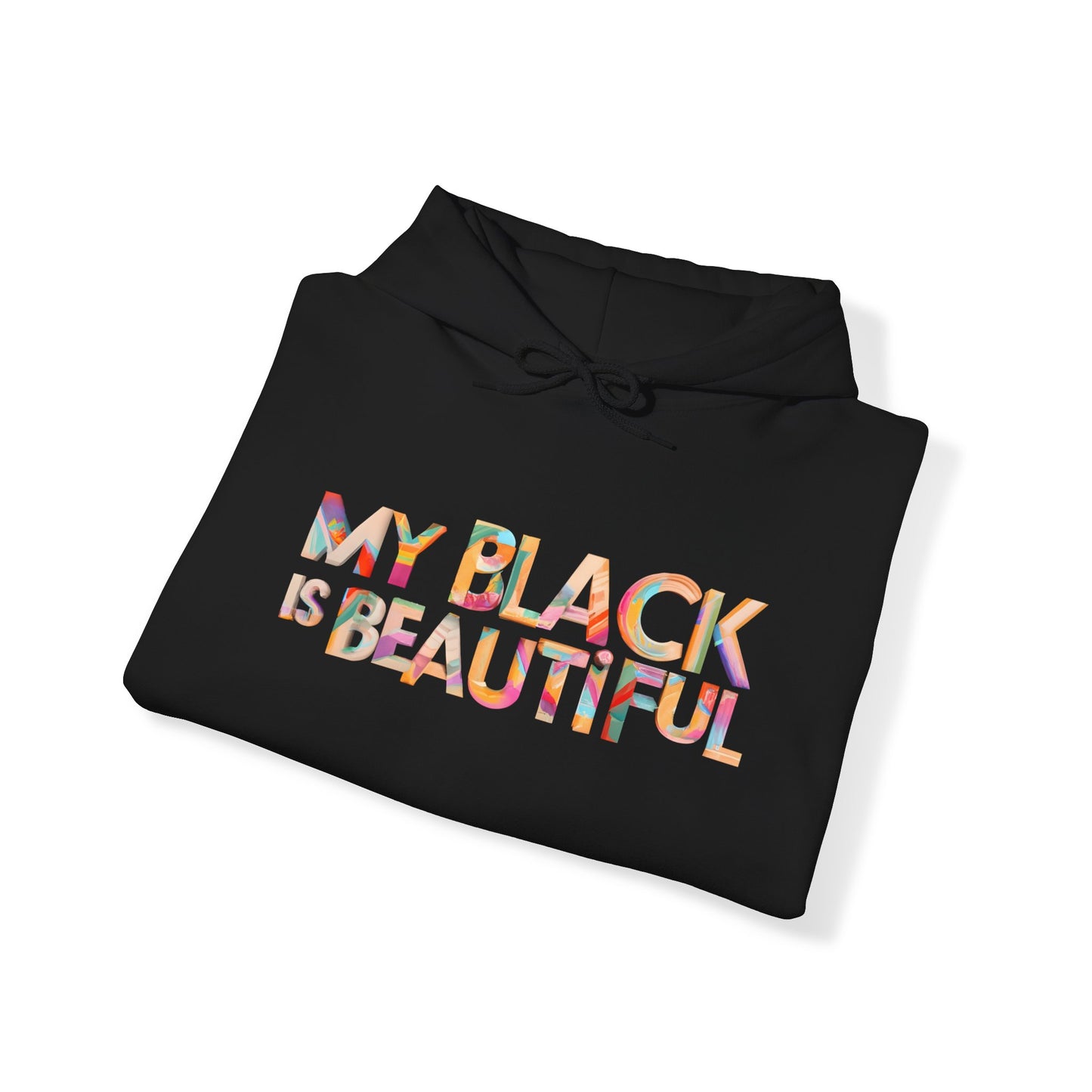 My Black is Beautiful (Multicolor) - Unisex Heavy Blend™ Hooded Sweatshirt