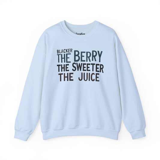 Blacker the Berry - Unisex Heavy Blend™ Crewneck Sweatshirt