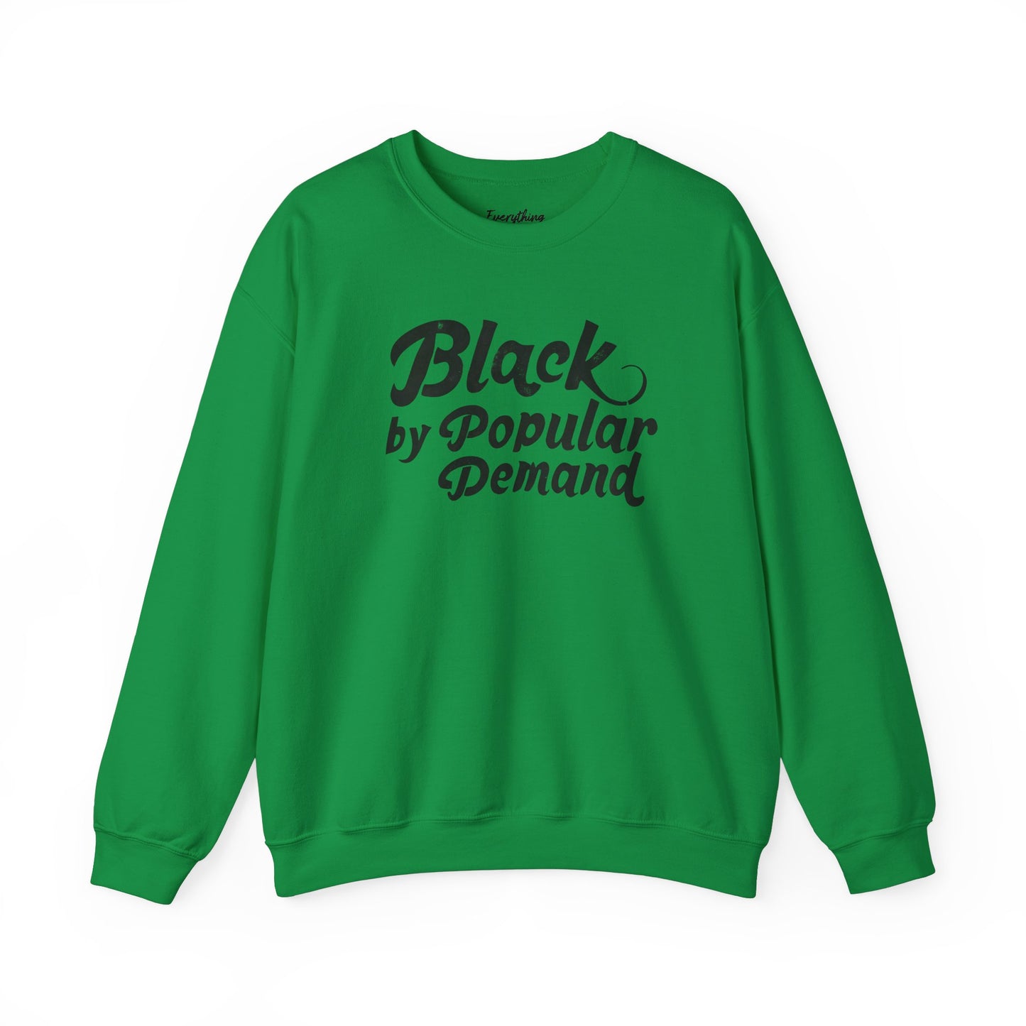 Black by Popular Demand - Unisex Heavy Blend™ Crewneck Sweatshirt