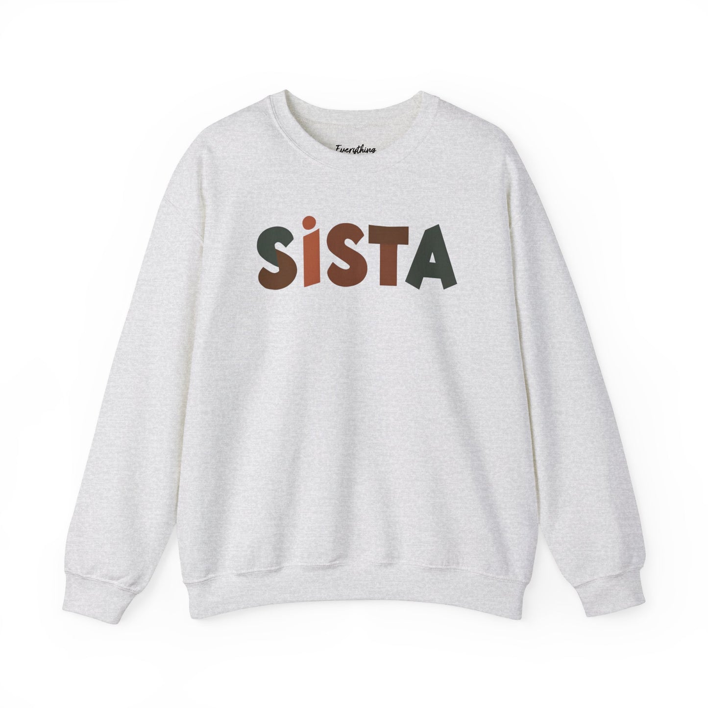 Sista (Mutlicolor Text) - Crewneck Sweatshirt