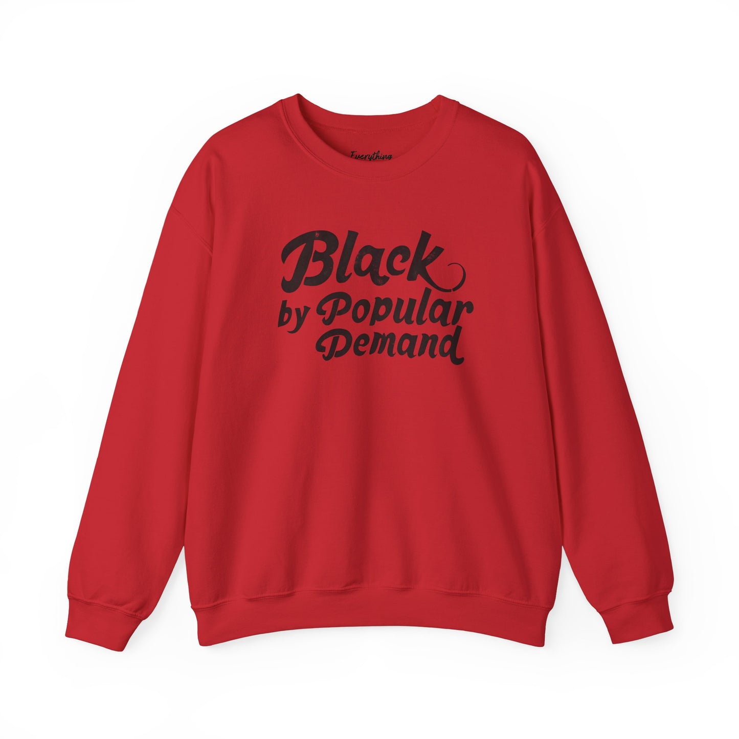 Black by Popular Demand - Unisex Heavy Blend™ Crewneck Sweatshirt