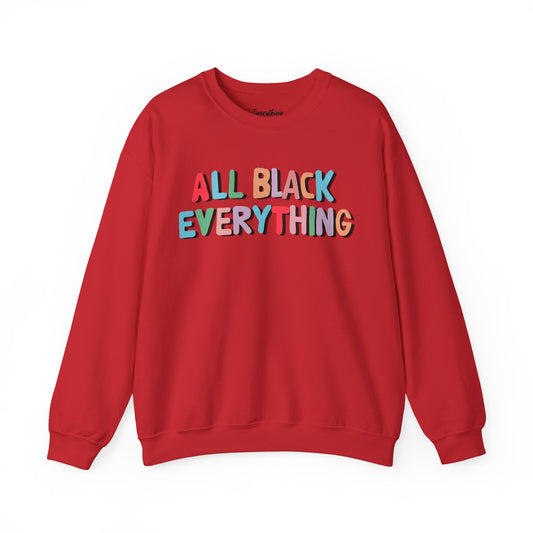 All Black Everything (Black Outlined Text) - Unisex Heavy Blend™ Crewneck Sweatshirt