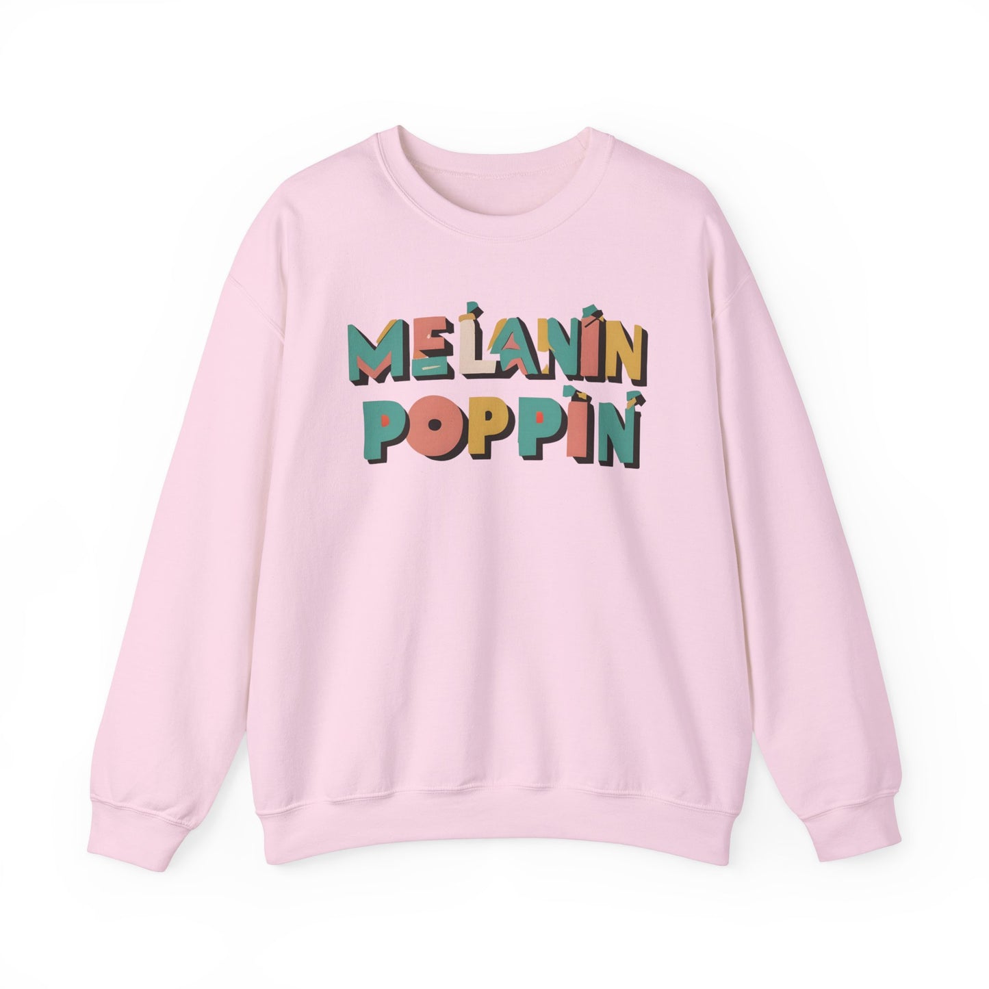 Melanin Poppin (Multicolor Text) - Crewneck Sweatshirt